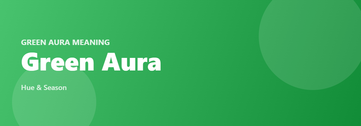Green aura color banner