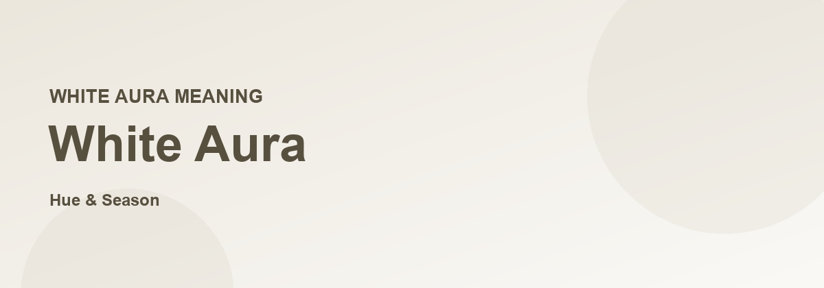 White aura color banner
