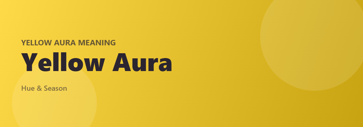 Yellow aura color banner