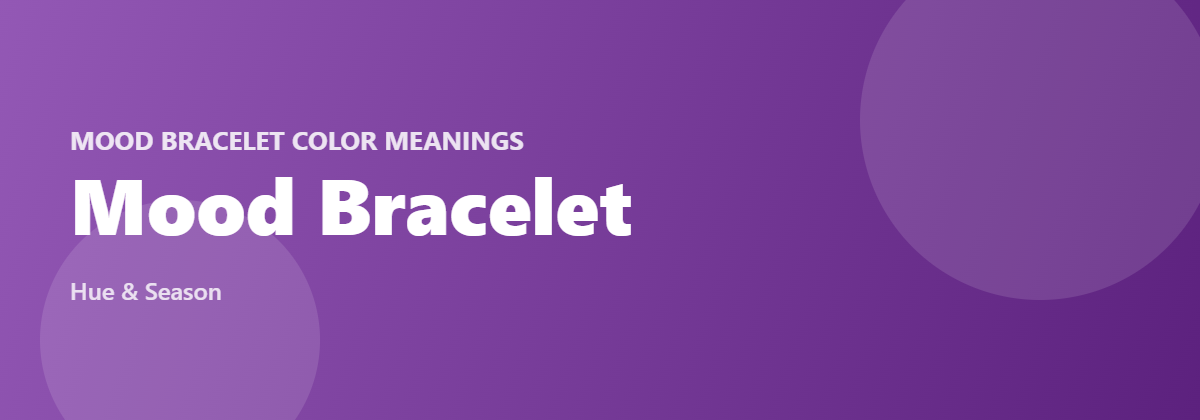 Mood Bracelet color meanings banner